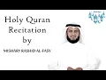 Download Lagu Complete Quran Recitation by Mishary Alafasy Part 1/3 Soulful Heart Touching Holy Quran Recitation
