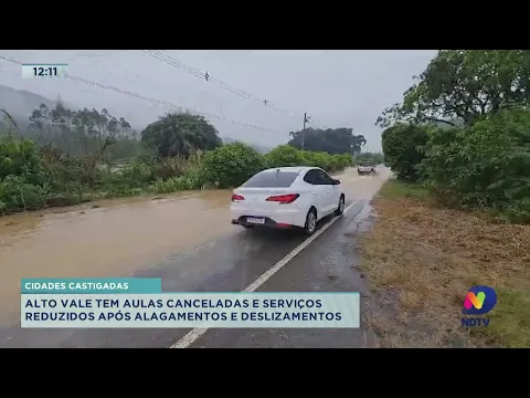 Alto Vale tem aulas canceladas e serviços reduzidos após alagamentos e deslizamentos