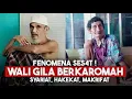 Download Lagu Bongkar Karomah Wali Bodoh, Abah Ukit Guru Tarekat