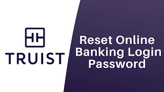 Truist Bank - Forgot your password Recover Online Banking Account