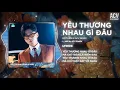 Download Lagu Yêu Thương Nhau Gì Đâu - Du Thiên x ACV Remix | Yêu Thương Nhau Gì Đâu Mà Chỉ Toàn Là Niềm Đau