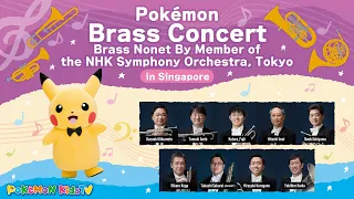 Pokémon Brass Concert in Singapore | Classical Music Medley | Kids Music | Pokémon Kids TV