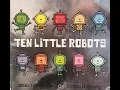 Download Lagu Ten Little Robots Read-Aloud Story For Kids Robot Counting Book Pre-school Learning Bedtime Story.