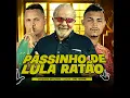 Passinho do Lula Ratão