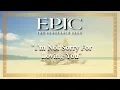 Download Lagu “I’m Not Sorry For Loving You” (Full Song With Lyrics) — EPIC the Musical, sung by Barbara Wangui