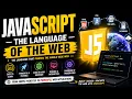 JavaScript - The Language of the Web