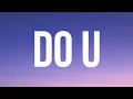DO OR DIE - DO U ( LYRICS ) FT. TWISTA