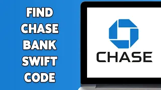 How To Find Chase Bank SWIFT Code 2024 Locate Chase Bank s Code