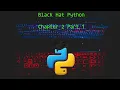 Black hat Python Chap 2 Part 1