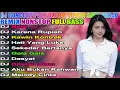 Download Lagu DJ DANGDUT TERBAIK FULL BASS - DJ ENAK NEMANI SAAT SANTAI DJ TERBARU 2025