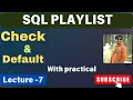7 CHECK DEFALT CONSTRAINTS IN SQL SQL TUTORIAL