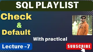 7 CHECK DEFALT CONSTRAINTS IN SQL SQL TUTORIAL
