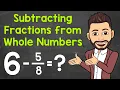 Subtracting a Fraction from a Whole Number Math with Mr J