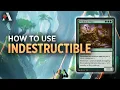 Indestructible Basic Mechanics MTG Arena