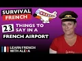 23 French phrases to use in an AIRPORT