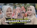 BERANGEN SENDAK LAGU SASAK SEDIH VERSI NIA DIRGHA IRAMA DOPANG LIVE GAWAH MALANG MUJUR