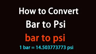 How to Convert Bar to Psi