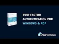 Windows MFA 2FA How to Enable Two-Factor Authentication for Windows Logon and RDP