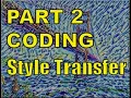Style Transfer Pt 2 Full Coding Example in Tensorflow 2 0