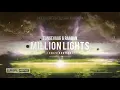 Tungevaag \u0026 Raaban - Million Lights (Serzo Remix) [Free Release]