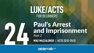 Paul's Arrest and Imprisonment