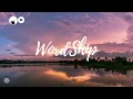 Way Maker - Sinach | WordShip