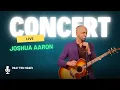 Must-See Worship Concert | Joshua Aaron, Aaron Shust \u0026 Yaron Cherniak Live 
