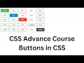 CSS Advanced Course Buttons in CSS CodingWithRohani