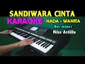 Download Lagu SANDIWARA CINTA - Nike Ardilla | KARAOKE Nada Wanita, HD