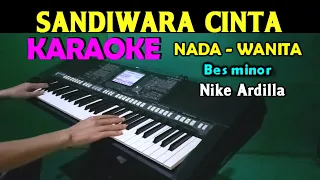 sandiwara cinta nike ardilla karaoke nada wanita hd