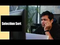 Selection Sort Simple explanation with code Time Complexity analysis