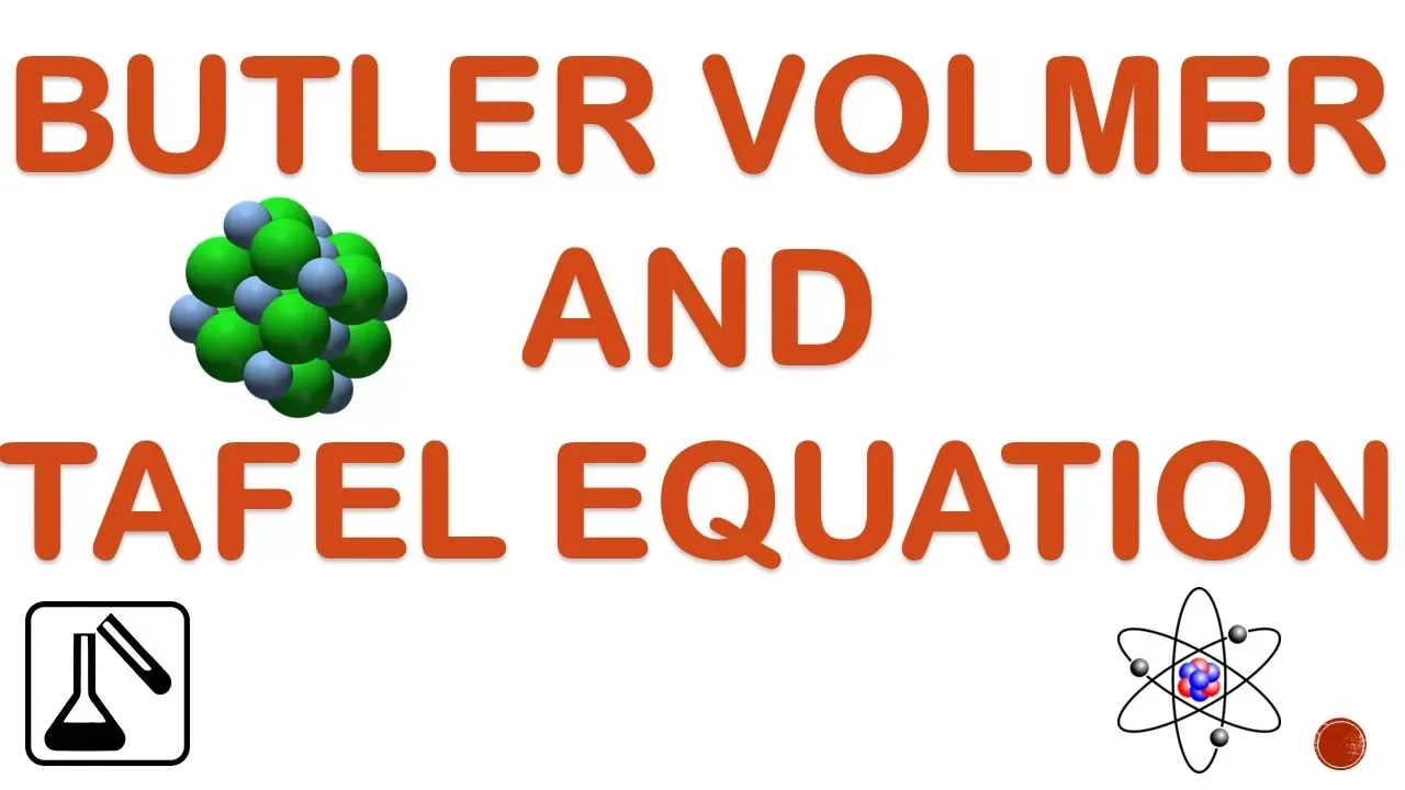 KINETICS OF ELECTRODE REACTION |BUTLER VOLMER & TAFEL EQUATIONS