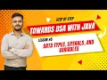 Java Data Types Literals and Variables A Foundational Guide for Beginners