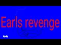 Download Lagu Earls revenge (short movie)