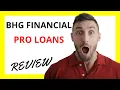 BHG Pro Loans Review Pros and Cons