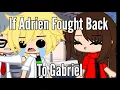 Lagu If Adrien Finally Fought Back To Gabriel || GachaSkits || Miraculous Ladybug