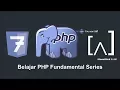 Belajar PHP Fundamentals - 06 Pengenalan Syntax PHP