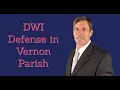 Vernon DWI Lawyer Leesville DUI Attorney Barkemeyer Law Firm