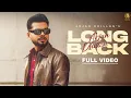 Download Lagu Arjan Dhillon : Long Back (Official Video) | New Punjabi Song