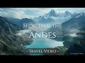 Download Lagu Hidden Gems of the Andes Mountains You Need to See | Travel Video 4K