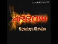 Download Lagu ARROW Reunited 2020~Berapinya Cintaku~Single Terbaru