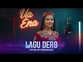 Lagu Dero - Uaena Cover by Garanggo #dero #deroterbaru #deroposo