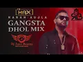 Gangsta Dhol Mix Karan Aujla X YG Ft.Dj Jass Beatzz X Dj Max