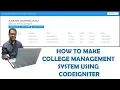 How to make a College Management System using PHP Codeigniter - Introduction Part-1
