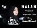 Lagu MALAM - Rita Sugiarto || Cover DIANA OKTAVIANTI || Reggae Dangdut Version ||