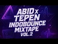 Download Lagu INDOBOUNCE MIXTAPE VOL.2 | BY ABID \u0026 TEPEN