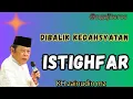 Ceramah KH.zainudin MZ//dibalik kedahsyatan istighfar sungguh sangat luar biasa