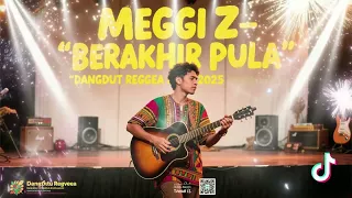  it s over too meggi z the most enjoyable dangdut persi reggae version 