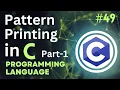 Star Pattern Printing Part-1 in C Tutorial-49