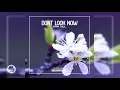 Dont Look Now - Drink Talk (Instrumental Mix)